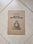 Metody Kontroli Umysłu Jose Silva