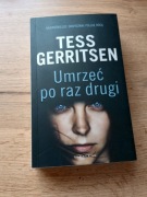 Umrzeć po raz drugi Tess Gerritsen
