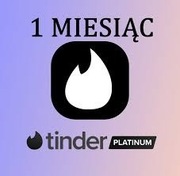 TINDER PLATINUM 1 MIESIĄC / KARTA PODARUNKOWA / KLUCZ VPN