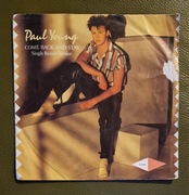 Paul Young, Come Back And Stay, płyta winylowa 7" SP 