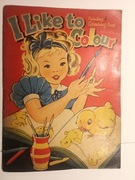 Kolorowanka PRL ok. 1960 I like to colour