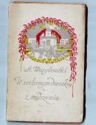 S. Wasylewski W SREBRNYM DWORKU Z MODRZEWIA 1919 r, 1 wyd