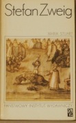Stefan Zweig - Maria Stuart