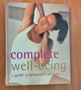complete well-being a guide to symptoms and cures