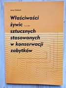 Właściwości żywic sztucznych stosowanych w konserwacji zabytków