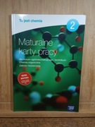 To jest chemia 2. Maturalne karty pracy