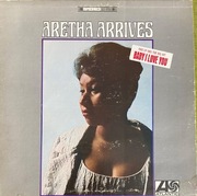 ARETHA FRANKLIN Aretha Arrives 1st press US 
