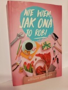 Nie wiem, jak ona to robi Allison Pearson