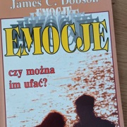 Emocje - czy można im ufać? - James C. Dobson