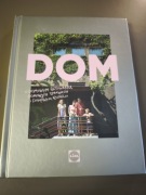 Dom. O domowym gotowaniu, sprawach i szczęściu.