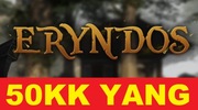 ERYNDOS YANG 50KK 50.000.000 YANG YANGÓW YANGI NOWY SERWER ERYNDOSMT2