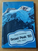 Anna Czerwińska - Broad Peak 83. Tylko dwie