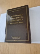 Autonomia jako zasada etyczności Kant Fichte  Hegel - Ewa Nowak - Juchacz
