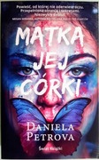 Matka jej córki Daniela Petrova pocket nowa