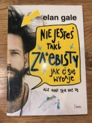 Elan Gale-Nie jesteś taki zajebisty