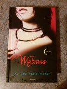 Cast - Wybrana ( Dom nocy - tom 3) JAK NOWA [twarda oprawa]