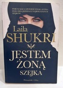 Jestem żoną szejka - Laila Shukri 
