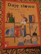 Daje słowo Język polski klasa 4 Podręcznik cz 1