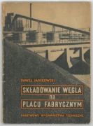 Składowanie węgla na placu fabrycznym - Janikowski 1954