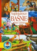 Najpiękniejsze baśnie braci Grimm