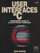 User interfaces in C Mark Goodwin