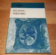 Knut Hamsun – Wiktoria – seria Koliber 117 – Książka i Wiedza 1989
