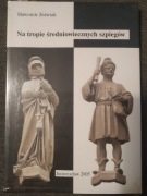 Na tropie średniowiecznych szpiegów Jóźwiak