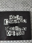 Dirty Criminals - Organized Confuzion (Gigolo 125)