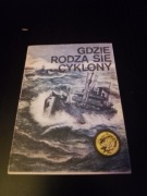 Gdzie rodzą się cyklony Tygrys 