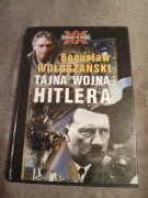 Bogusław Wołoszański - Tajna wojna Hitlera