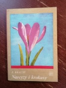 Narcyzy i krokusy. J.Krause
