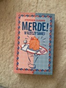 MERDE! W RZECZY SAMEJ - STEPHEN CLARKE