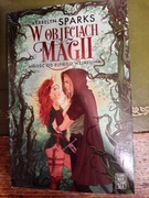 W objęciach magii. Miłość od elfiego wejrzenia - Kerrelyn Sparks