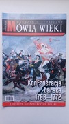 Mówią Wieki 3/2018 Konfederacja Barska