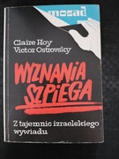 Wyznania szpiega z tajemnic izraelskiego wywiadu C.Hoy, V. Ostrovsky