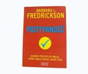 Pozytywność Barbara L. Fredrickson – psychologia, rozwój osobisty+Gratis 
