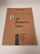 Tomasz Podgórski Masaż w rehabilitacji i sporcie 1989