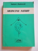 Tadeusz Piaskowski - Medycyna natury