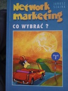 Janusz Szajna: Network marketing. Co wybrać