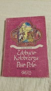 Karol Bunsch - Zdobycie Kołobrzegu. Psie Pole