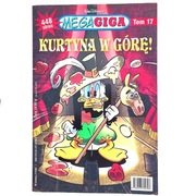 MegaGiga Kaczor Donald Mega Giga Tom 17 Kurtyna w Górę