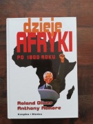 Dzieje Afryki po 1800 Roland Oliver NOWA