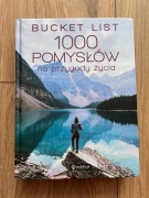 Bucket list - 1000 pomysłów na przygody