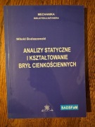 Analizy statyczne i kształtowanie brył cienkościennych Bodaszewski