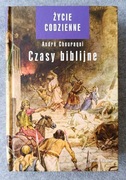 Życie codzienne, Czasy biblijne, André Chouraqui