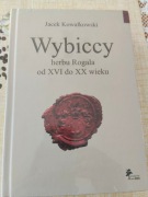 Wybiccy herbu Rogala od XVI do XX wieku