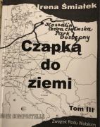 Czapką do ziemi tom 3 - Irena śmiałek