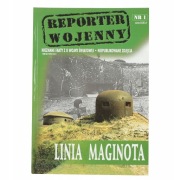 Reporter wojenny Nr 1 Linia Maginota