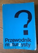 Przewodnik maturzysty