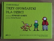 Trzy opowiastki dla dzieci